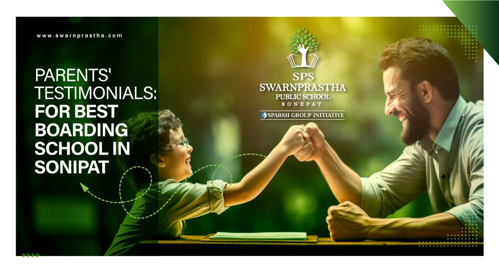 Parents Testimonials: For Best Boarding School in Sonipat
